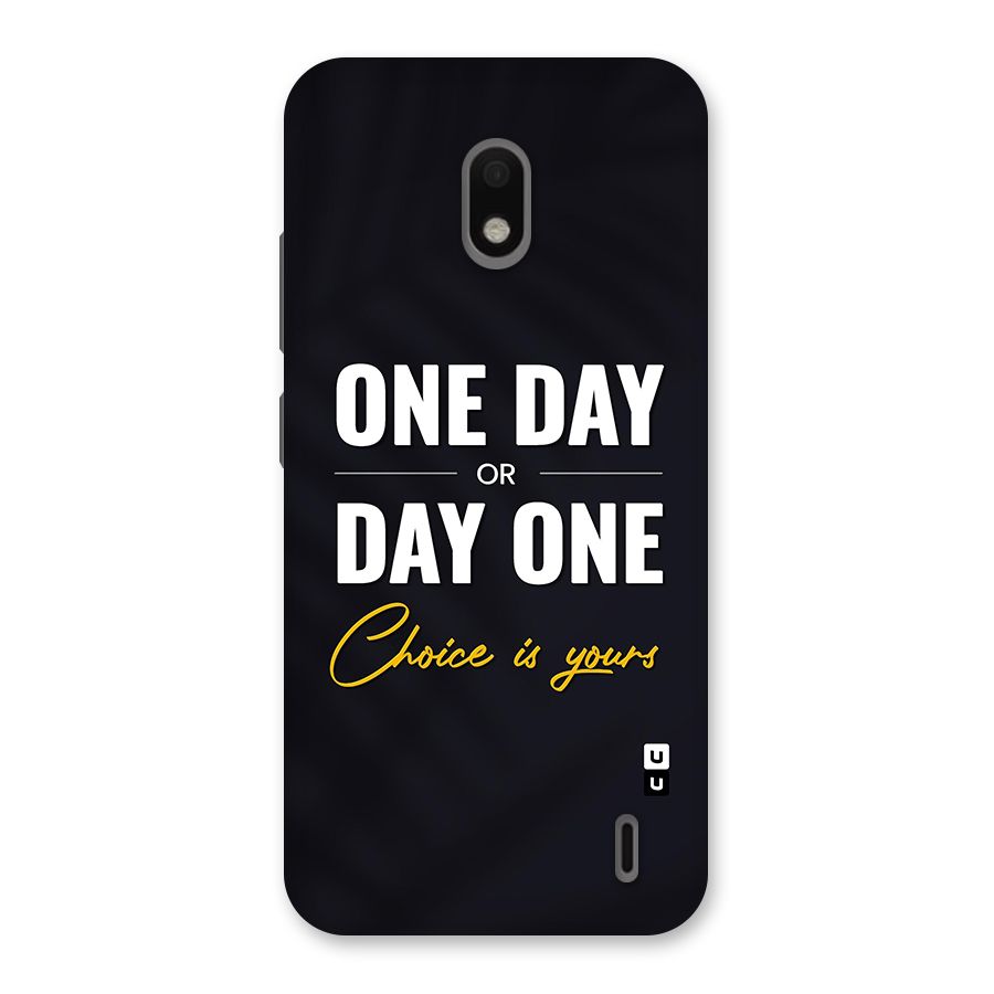 One Day or Day One Back Case for Nokia 2.2