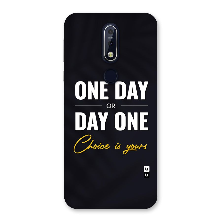 One Day or Day One Back Case for Nokia 7.1