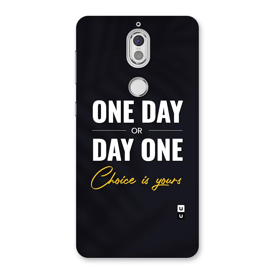 One Day or Day One Back Case for Nokia 7