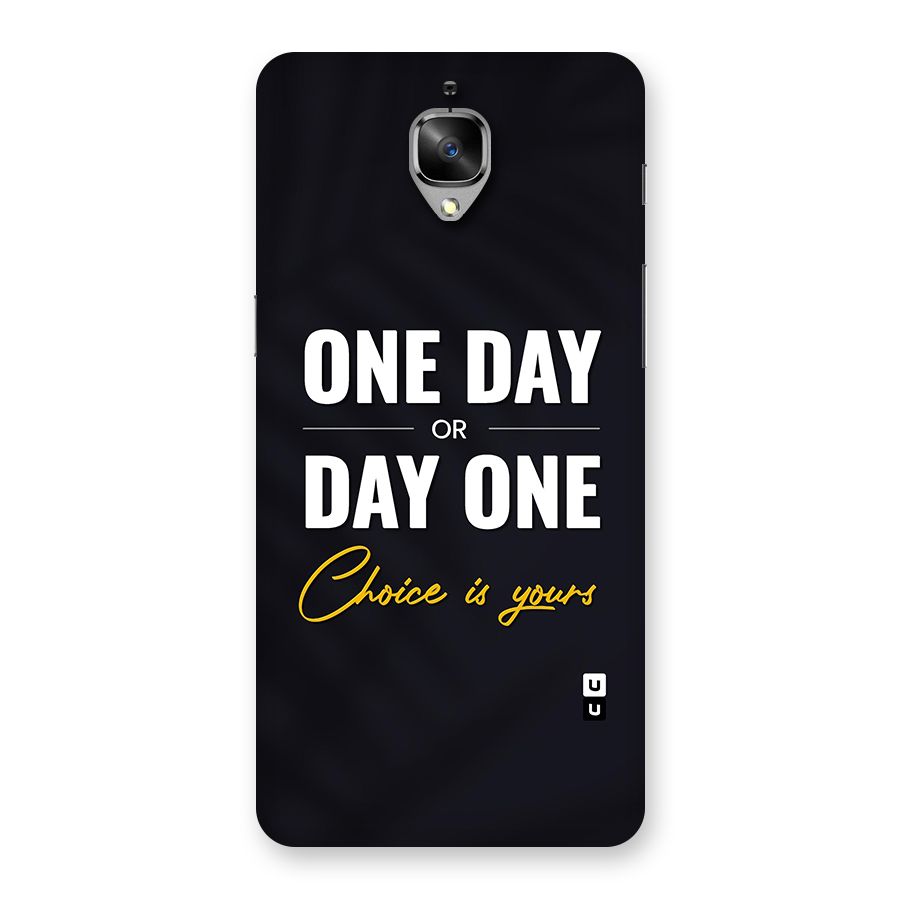 One Day or Day One Back Case for OnePlus 3