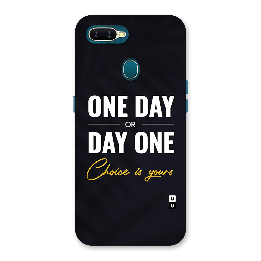 One Day or Day One Back Case for Oppo A11k