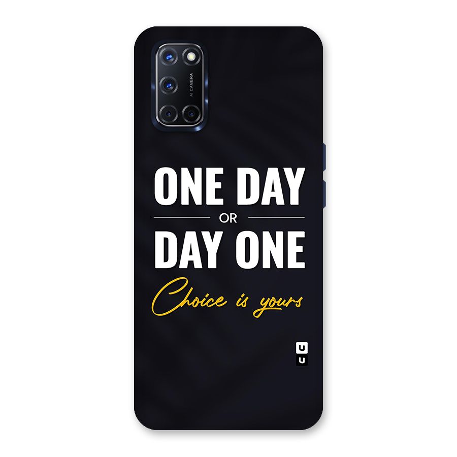 One Day or Day One Back Case for Oppo A52