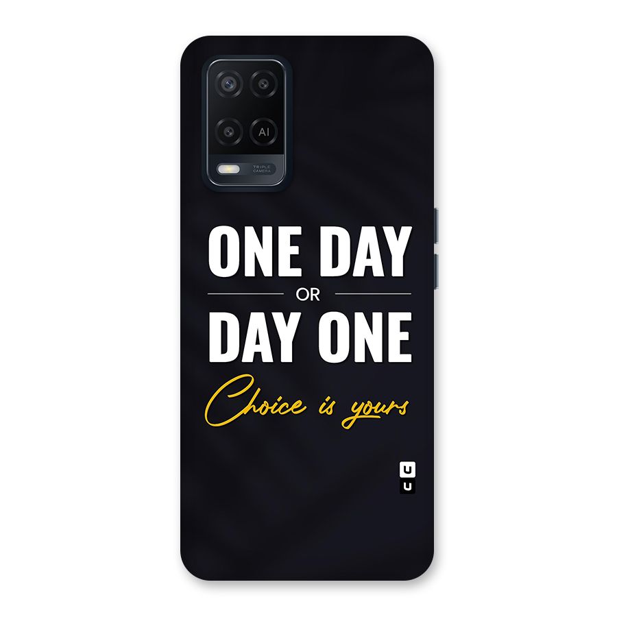 One Day or Day One Back Case for Oppo A54