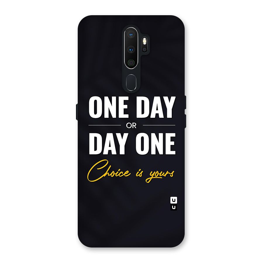One Day or Day One Back Case for Oppo A5 (2020)