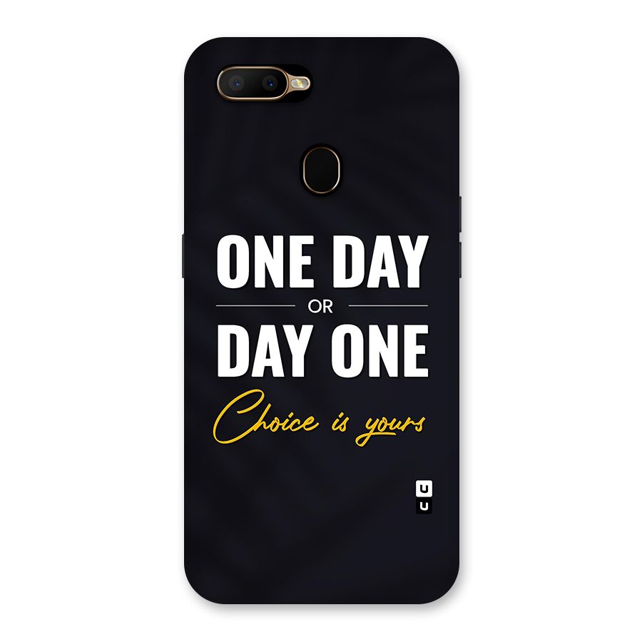 One Day or Day One Back Case for Oppo A5s