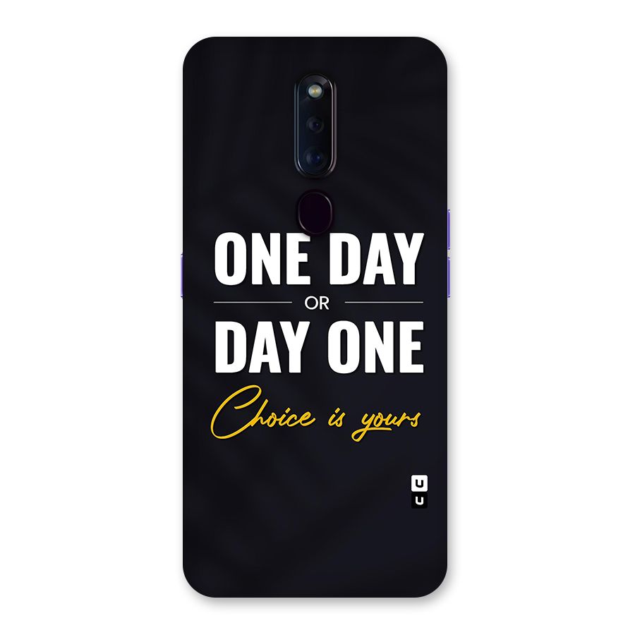 One Day or Day One Back Case for Oppo F11 Pro