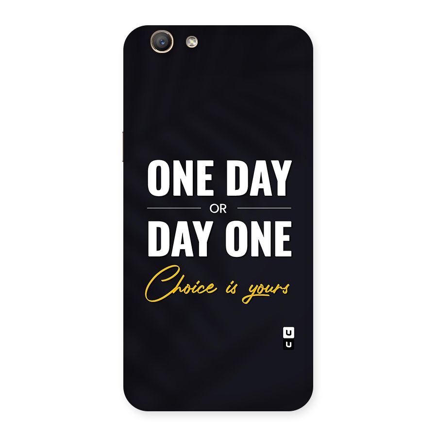 One Day or Day One Back Case for Oppo F1s