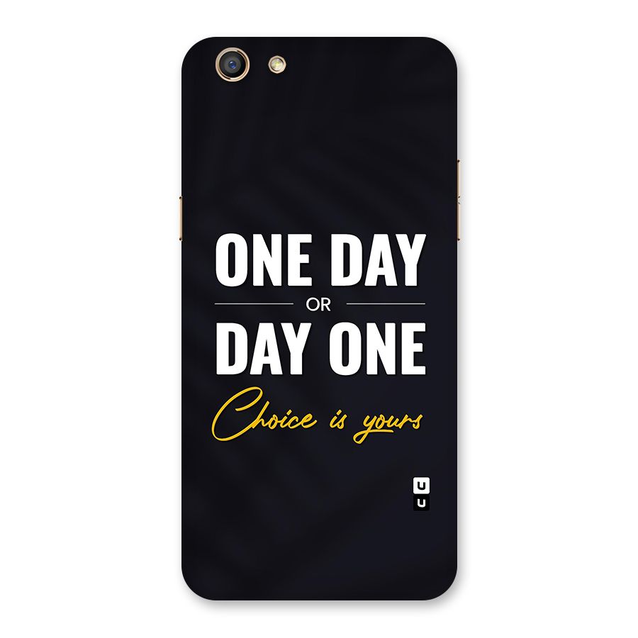 One Day or Day One Back Case for Oppo F3