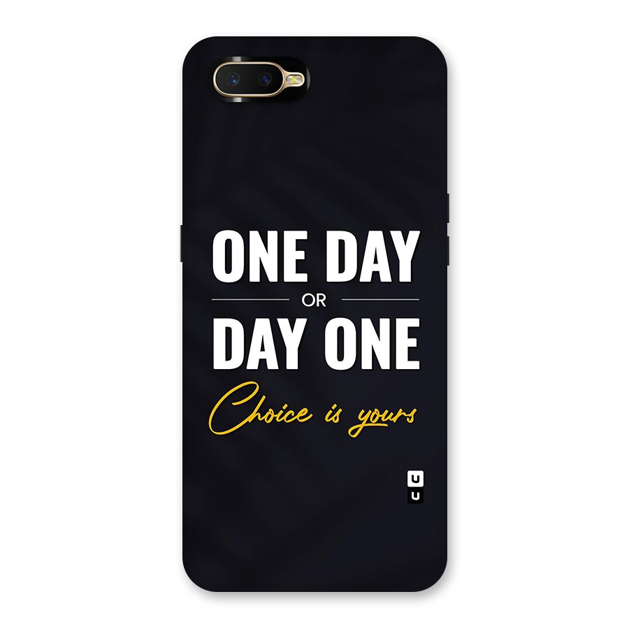 One Day or Day One Back Case for Oppo K1