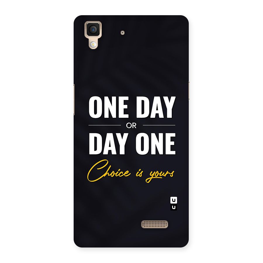 One Day or Day One Back Case for Oppo R7