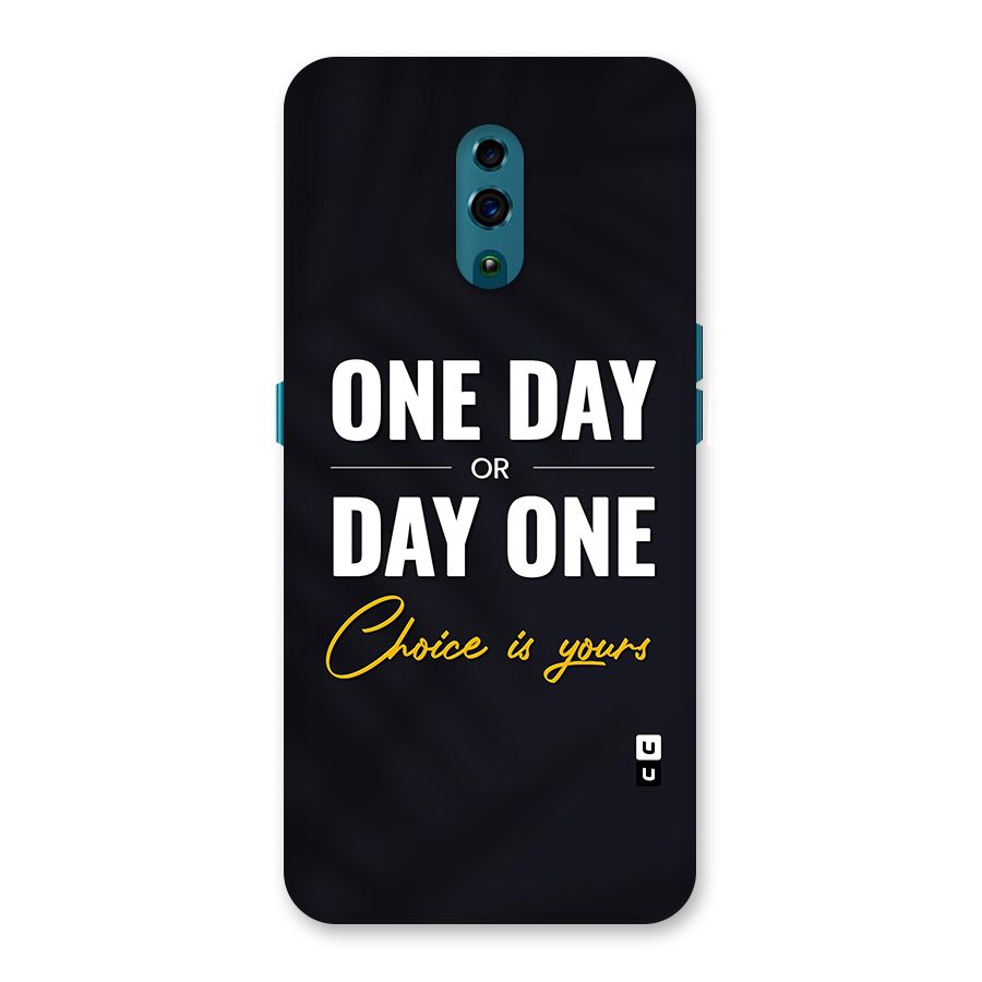 One Day or Day One Back Case for Oppo Reno