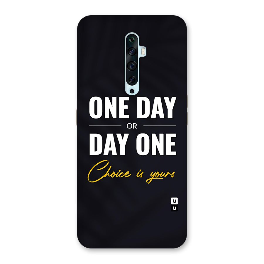 One Day or Day One Back Case for Oppo Reno2 Z