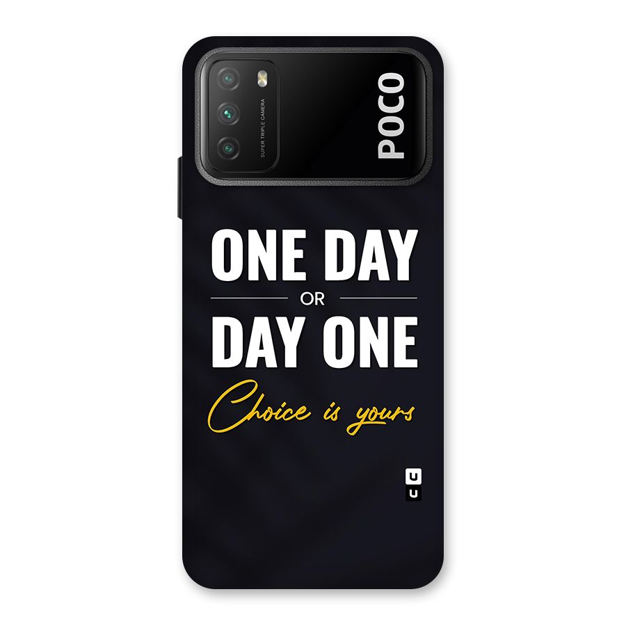 One Day or Day One Back Case for Poco M3