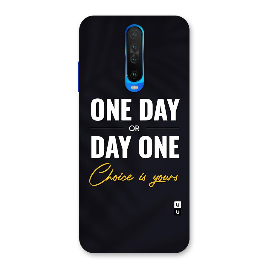 One Day or Day One Back Case for Poco X2