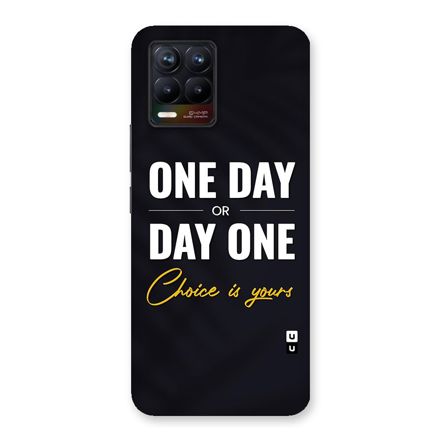 One Day or Day One Glass Back Case for Realme 8
