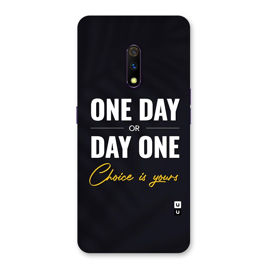 One Day or Day One Back Case for Realme X