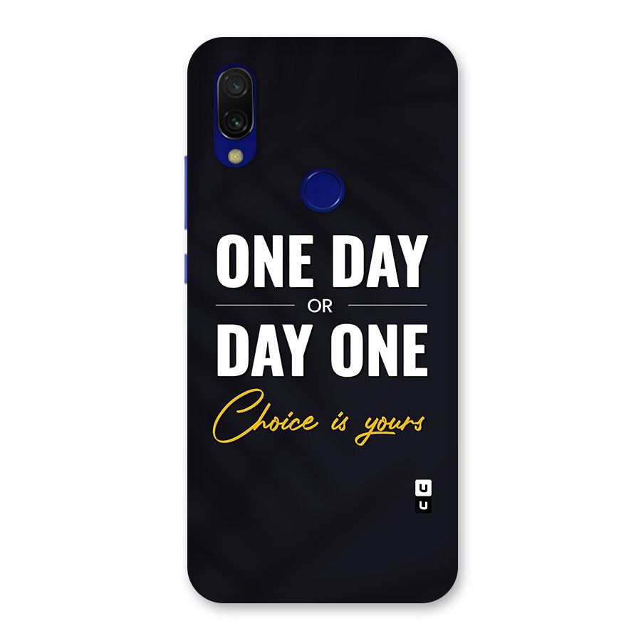 One Day or Day One Back Case for Redmi 7