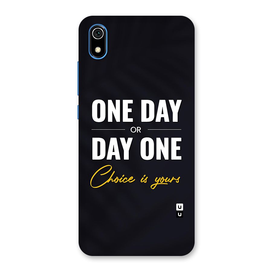 One Day or Day One Back Case for Redmi 7A