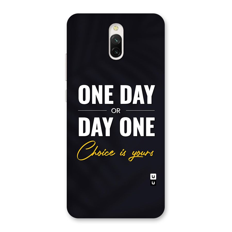 One Day or Day One Back Case for Redmi 8A Dual