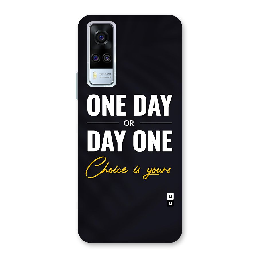 One Day or Day One Back Case for Vivo Y31