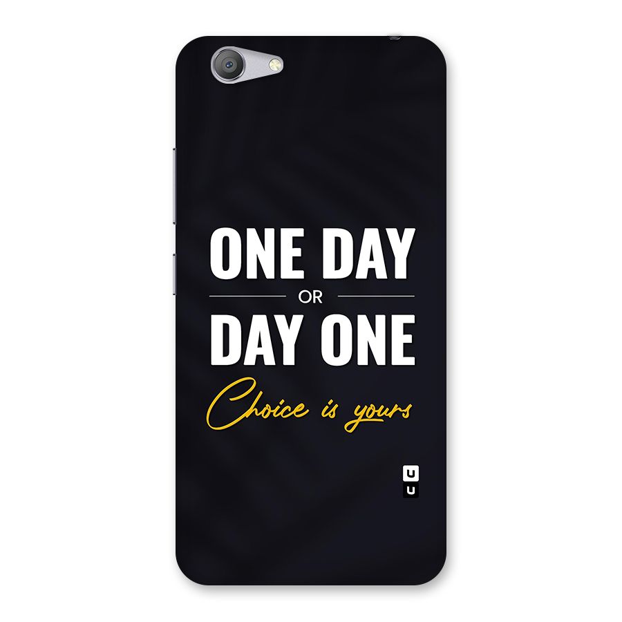 One Day or Day One Back Case for Vivo Y53