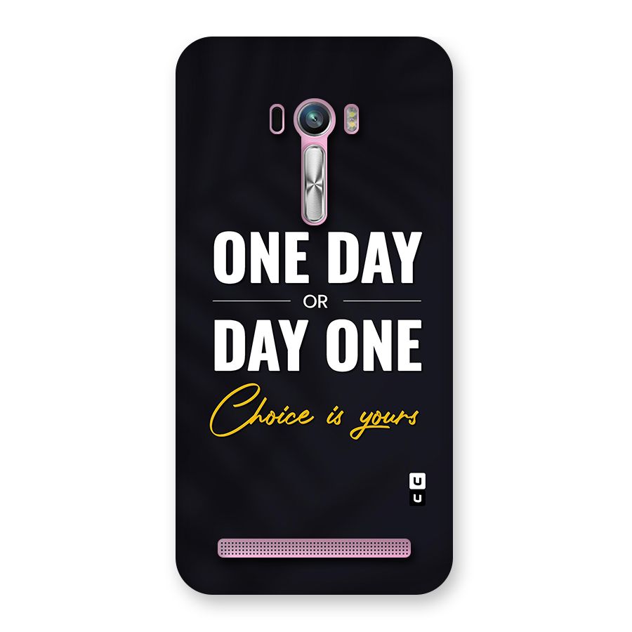 One Day or Day One Back Case for Zenfone Selfie