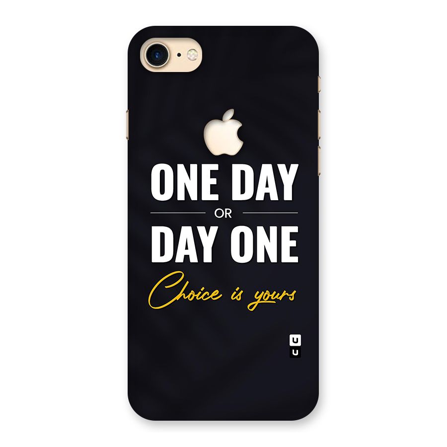 One Day or Day One Back Case for iPhone 7 Apple Cut