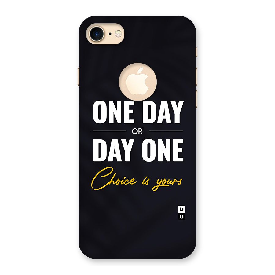 One Day or Day One Back Case for iPhone 8 Logo Cut