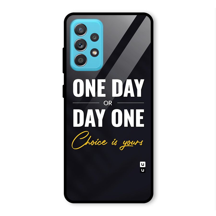 One Day or Day One Glass Back Case for Galaxy A52