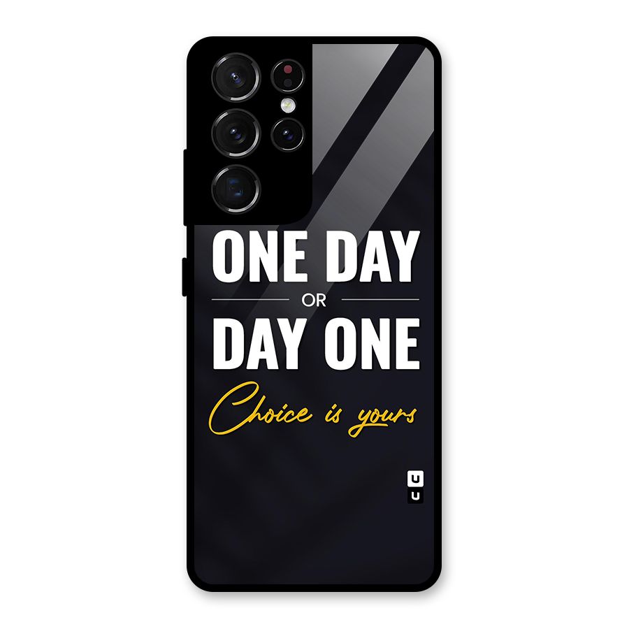 One Day or Day One Glass Back Case for Galaxy S21 Ultra 5G