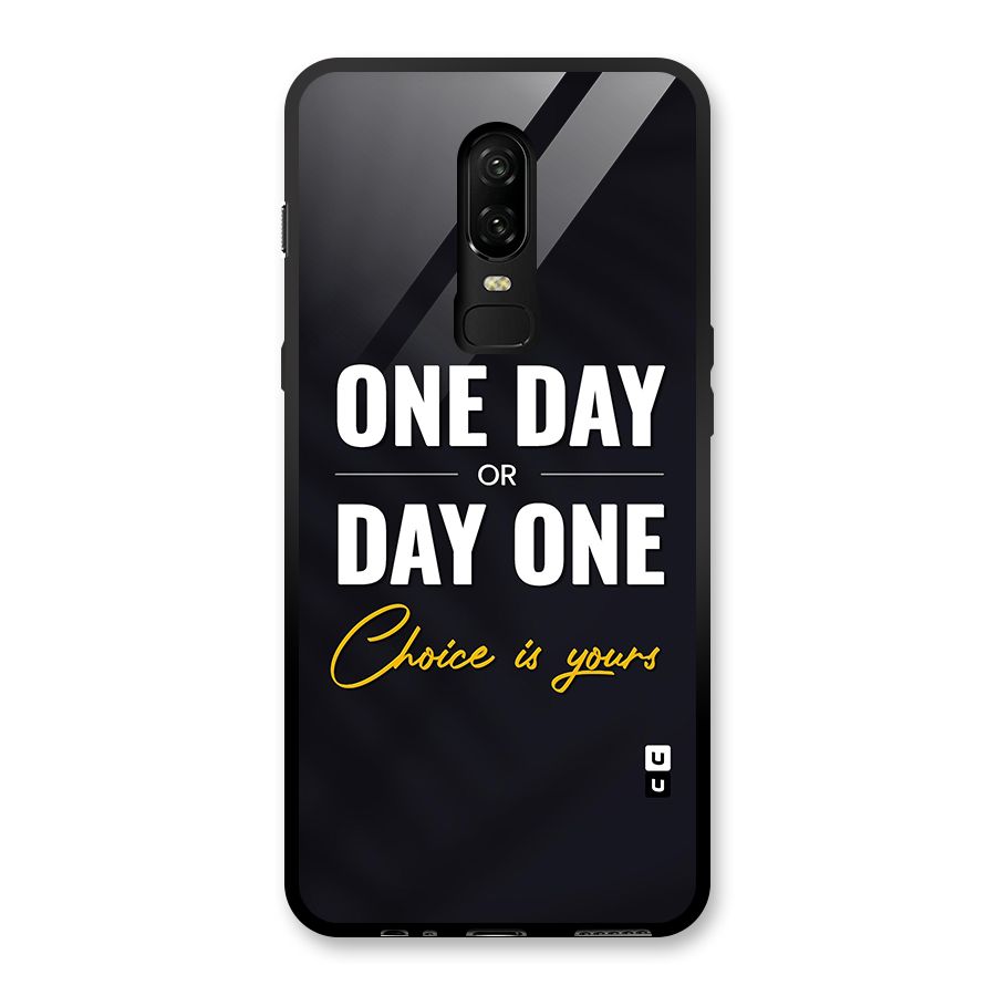 One Day or Day One Glass Back Case for OnePlus 6