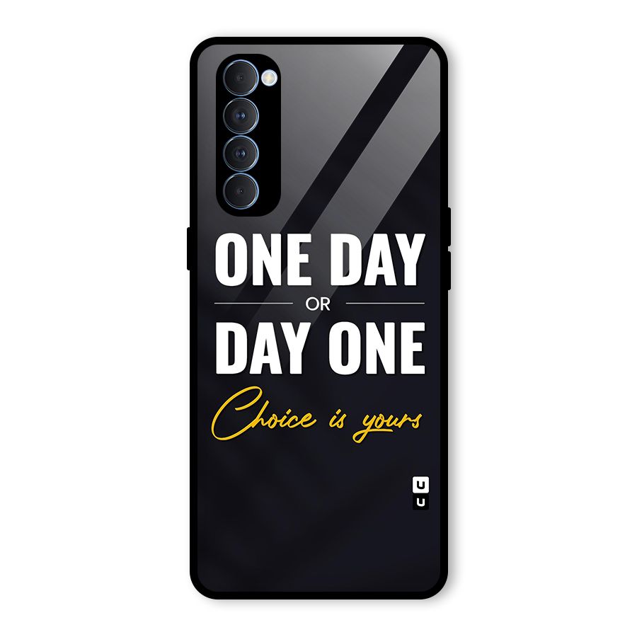 One Day or Day One Glass Back Case for Oppo Reno4 Pro