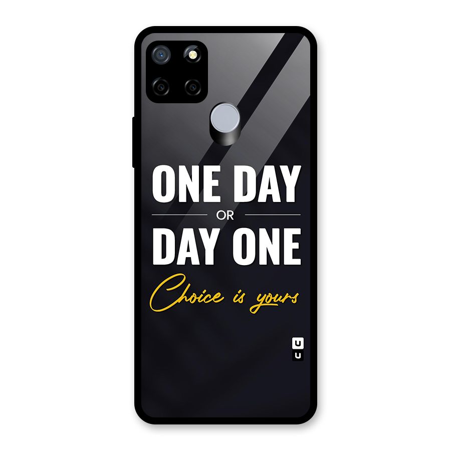 One Day or Day One Glass Back Case for Realme Narzo 20