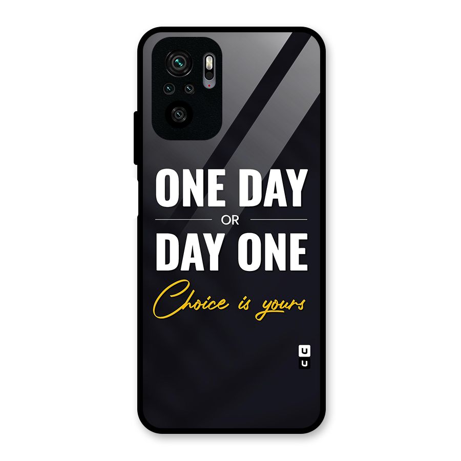 One Day or Day One Glass Back Case for Redmi Note 10S