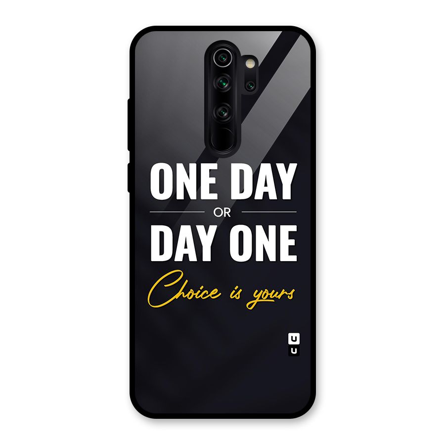 One Day or Day One Glass Back Case for Redmi Note 8 Pro