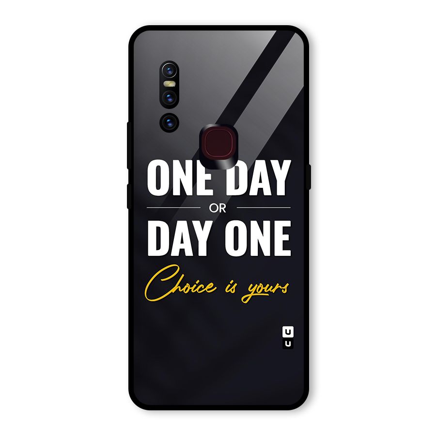One Day or Day One Glass Back Case for Vivo V15