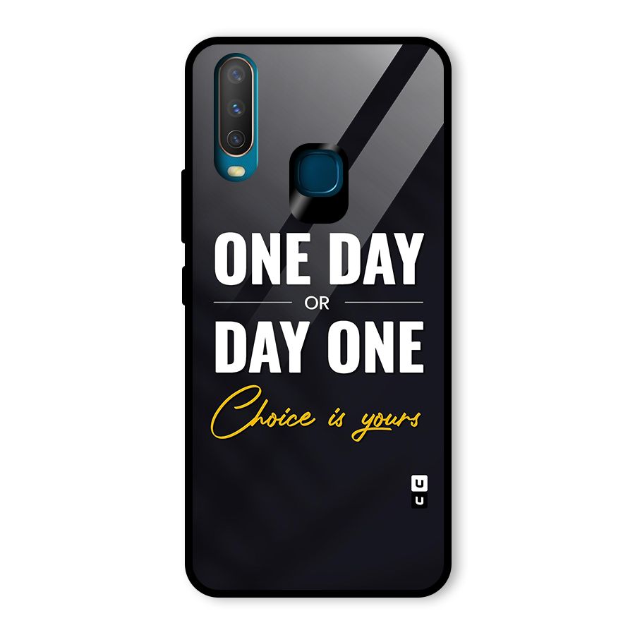 One Day or Day One Glass Back Case for Vivo Y17