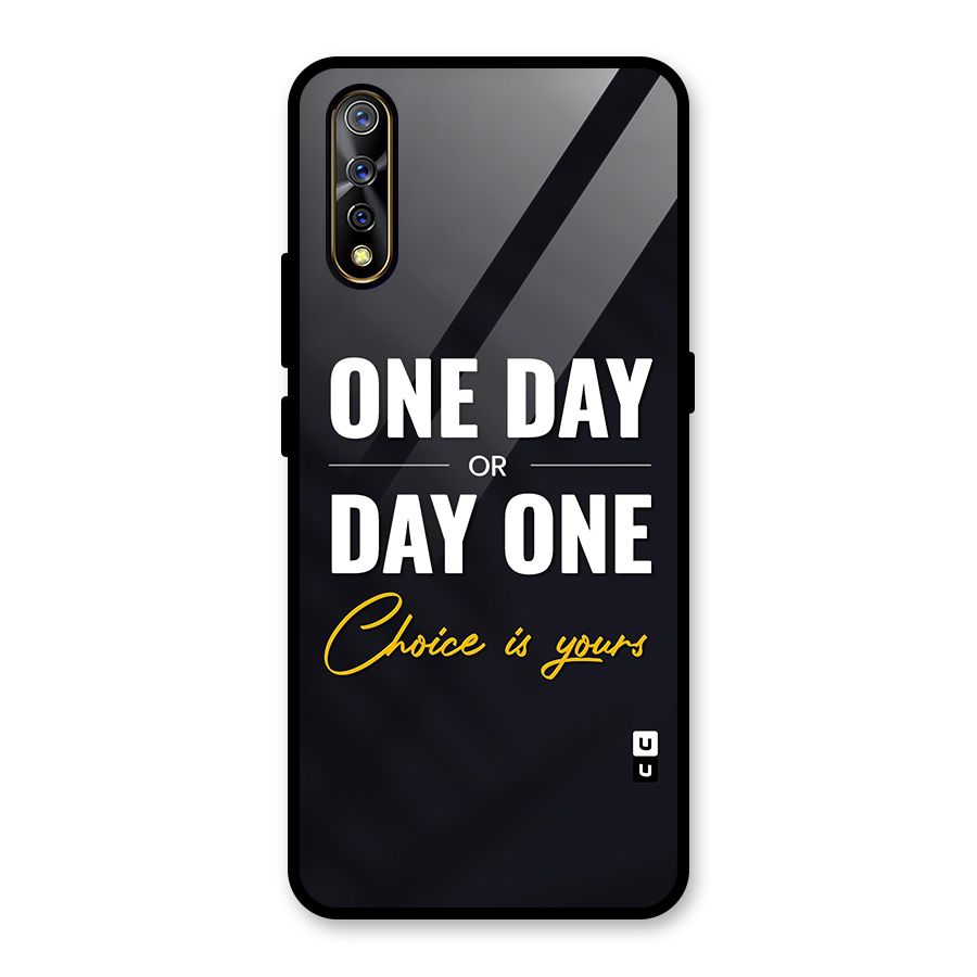 One Day or Day One Glass Back Case for Vivo Z1x