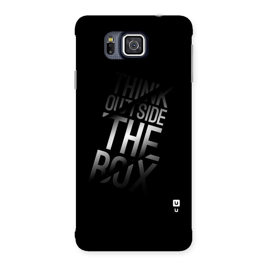 Outside The Box Thinking Back Case for Galaxy Alpha