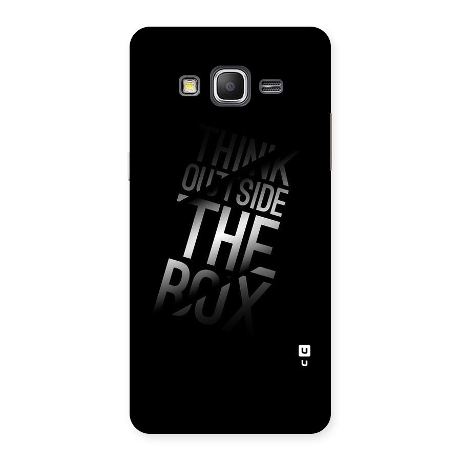 Outside The Box Thinking Back Case for Galaxy Grand Prime