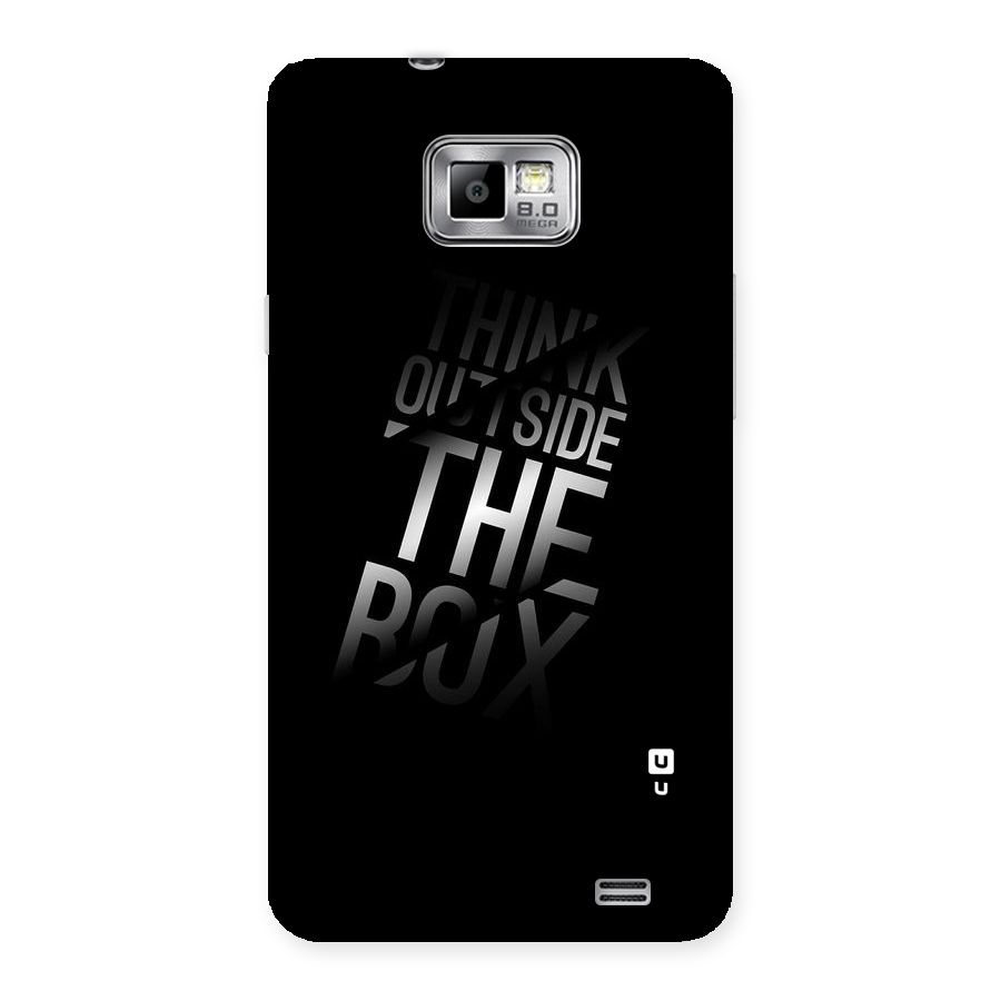 Outside The Box Thinking Back Case for Galaxy S2