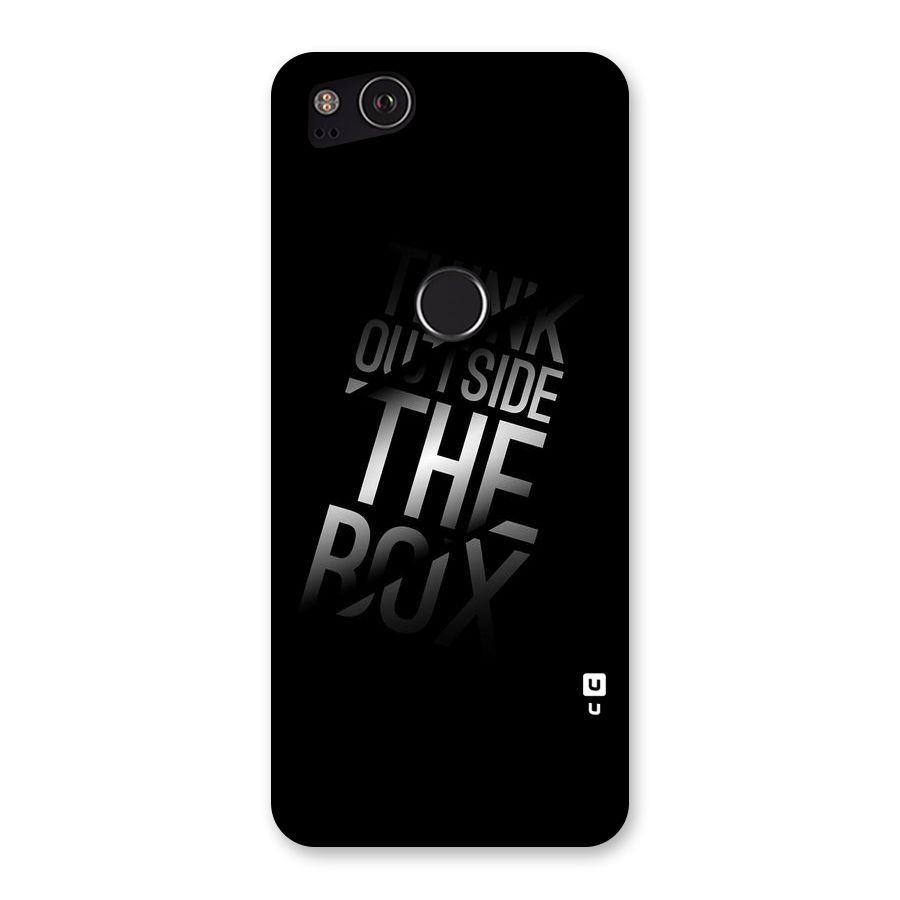 Outside The Box Thinking Back Case for Google Pixel 2