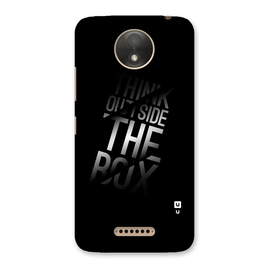 Outside The Box Thinking Back Case for Moto C Plus