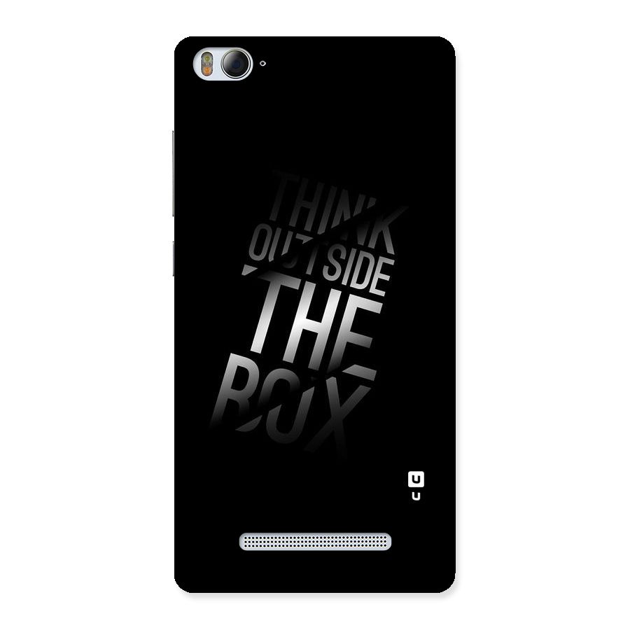 Outside The Box Thinking Back Case for Xiaomi Mi4i