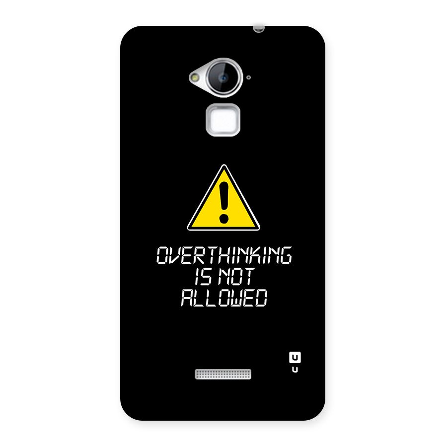 Over Thinking Back Case for Coolpad Note 3