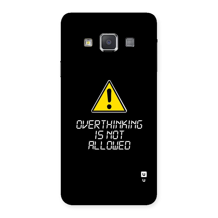 Over Thinking Back Case for Galaxy A3