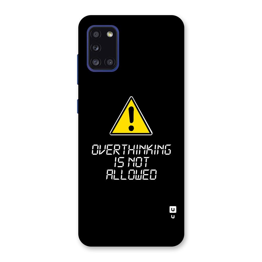 Over Thinking Back Case for Galaxy A31