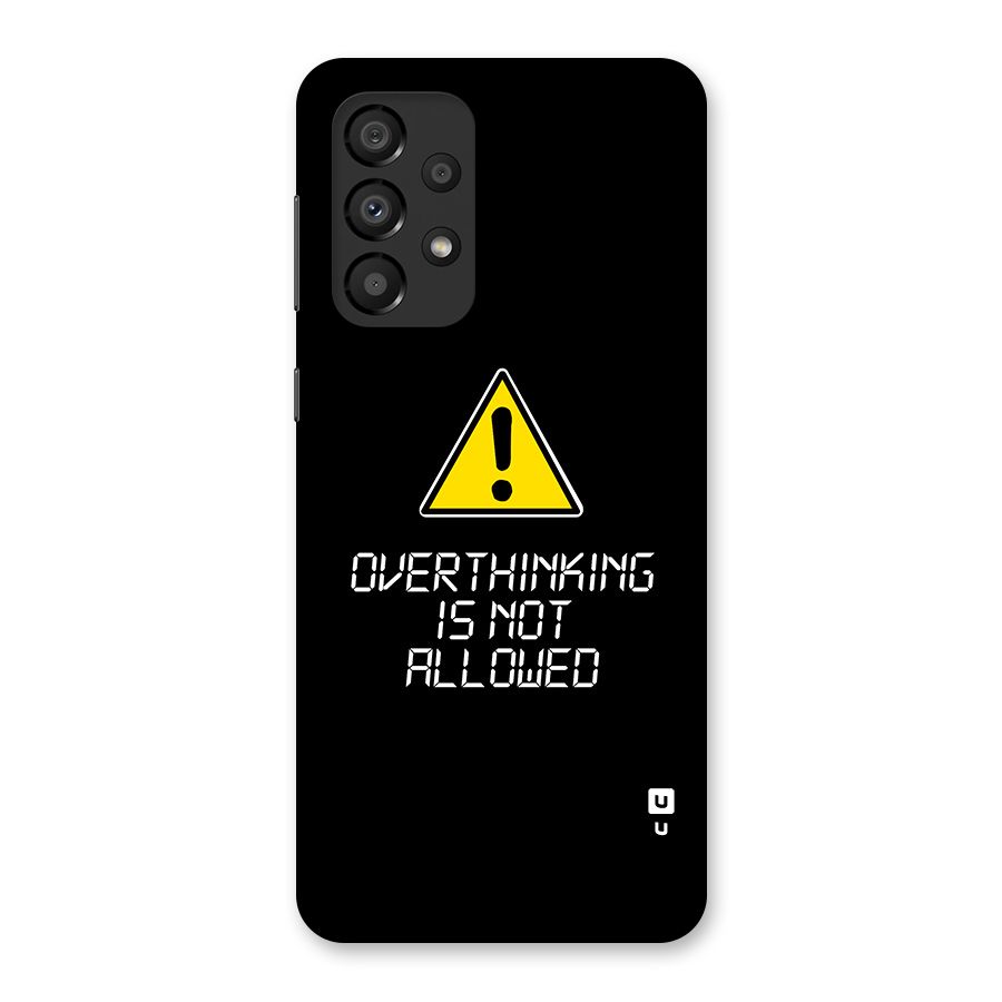 Over Thinking Back Case for Galaxy A33 5G