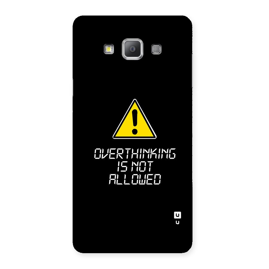 Over Thinking Back Case for Galaxy A7