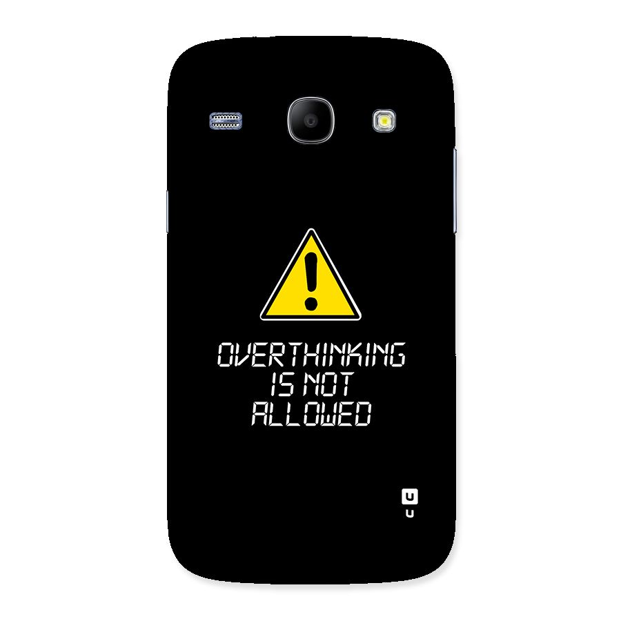 Over Thinking Back Case for Galaxy Core